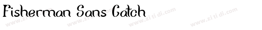 Fisherman Sans Catch字体转换